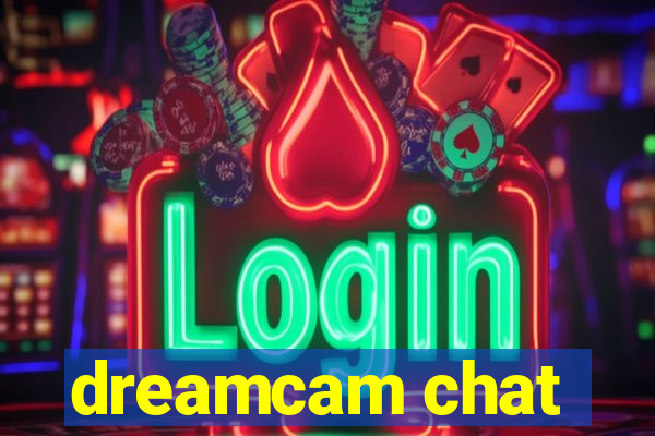 dreamcam chat